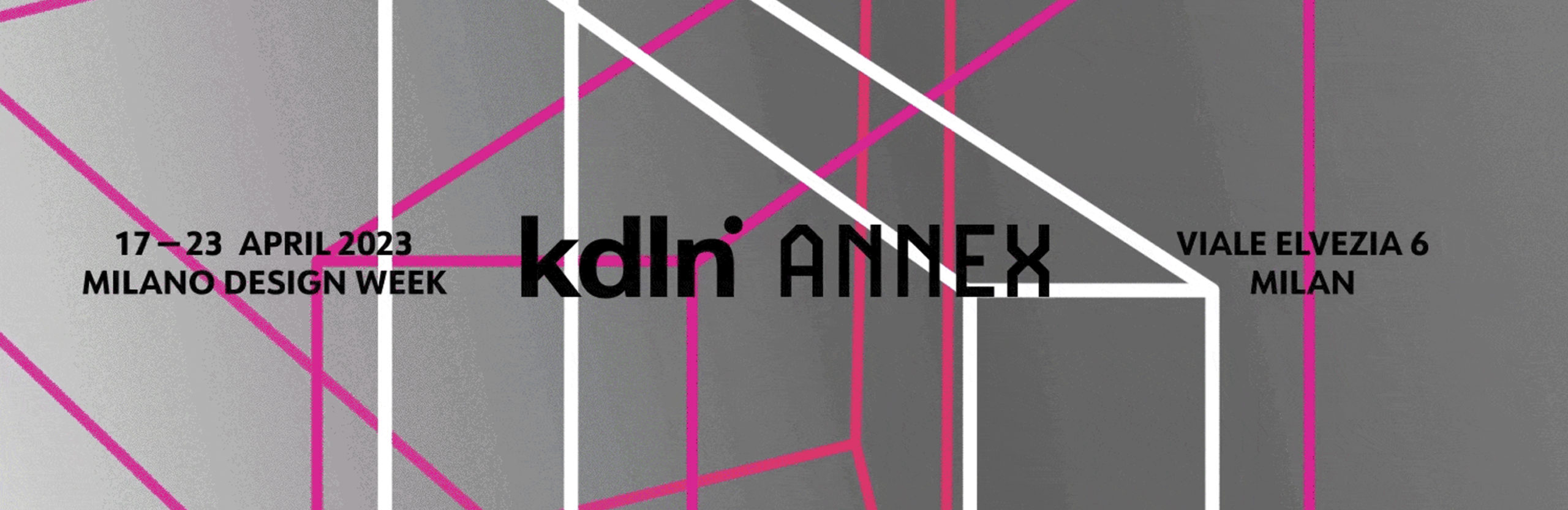 Kdln ANNEX. Milano Design Week 2023